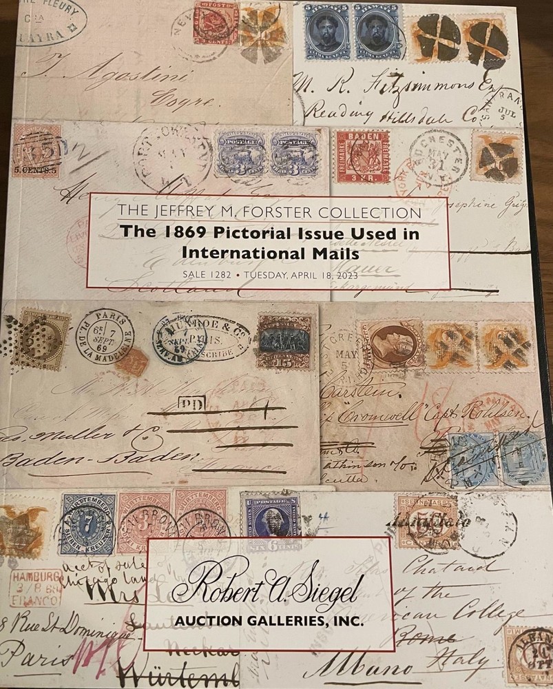 1869 Pictorial Issue on International Mails – Siegel Auctions