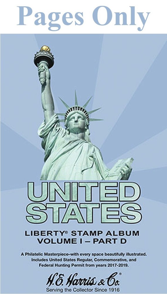 Stamp Album PAGES US Liberty 1 Vol I Part D 2017 – 2022 New By HE Harris