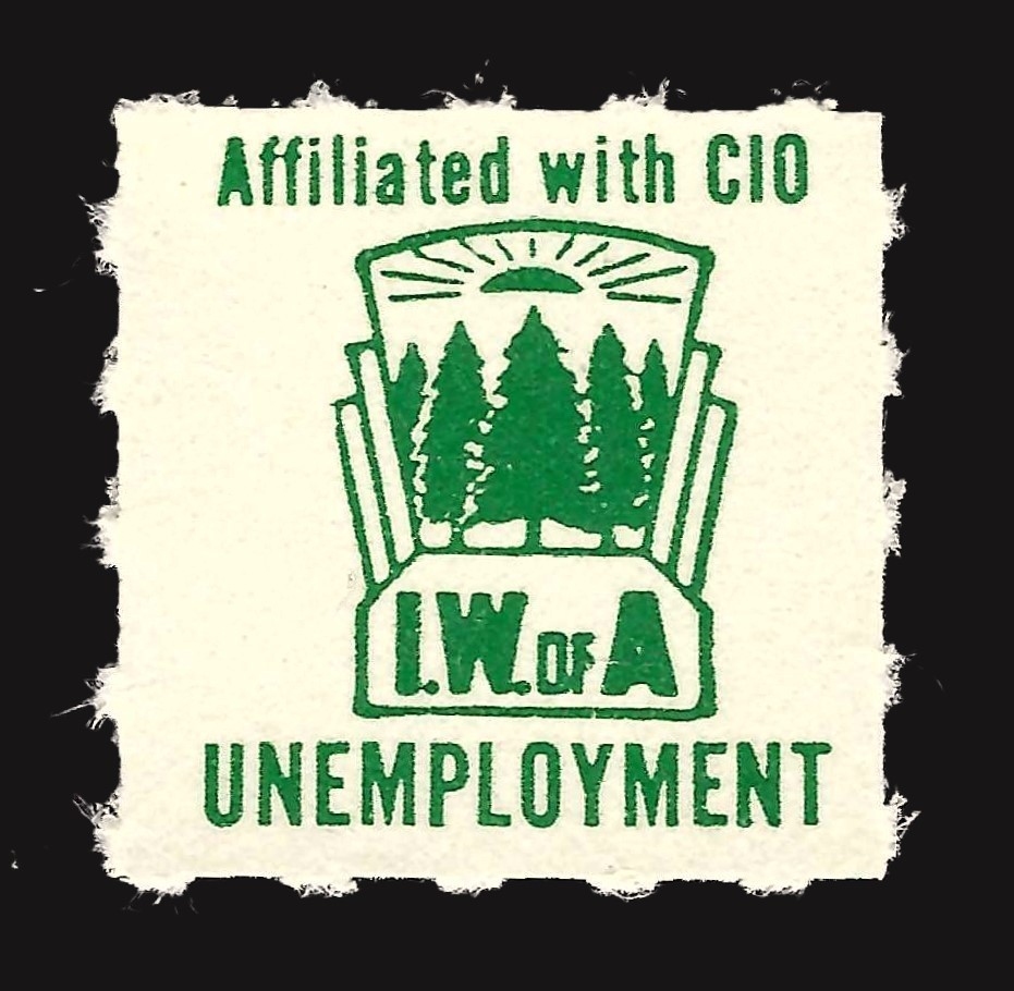 Union Stamp – International Woodworkers of America Unemployment Stamp